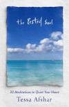 The Rested Soul 30 Meditations to Quiet Your Heart